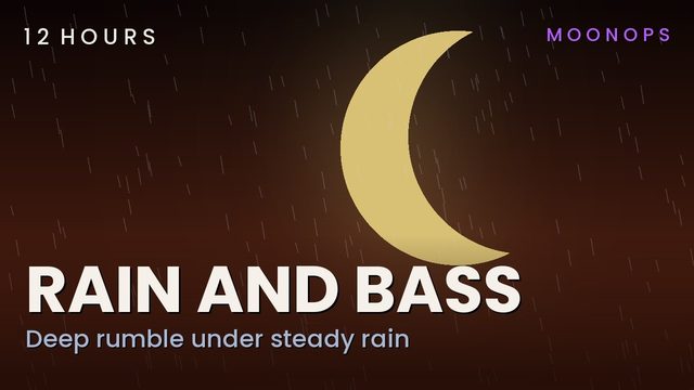 Rain and Deep Bass Rumble, 12 hours, black screen